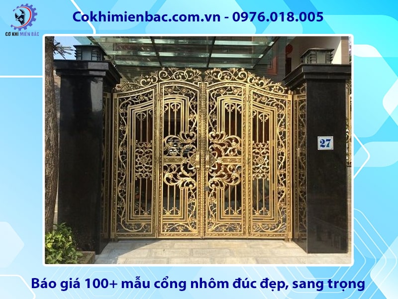 Báo giá 100+ mẫu cổng nhôm đúc đẹp, sang trọng 2025