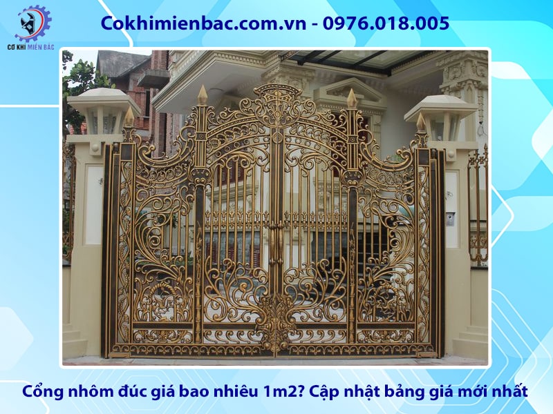 Cổng nhôm đúc giá bao nhiêu 1m2? Cập nhật bảng giá mới nhất