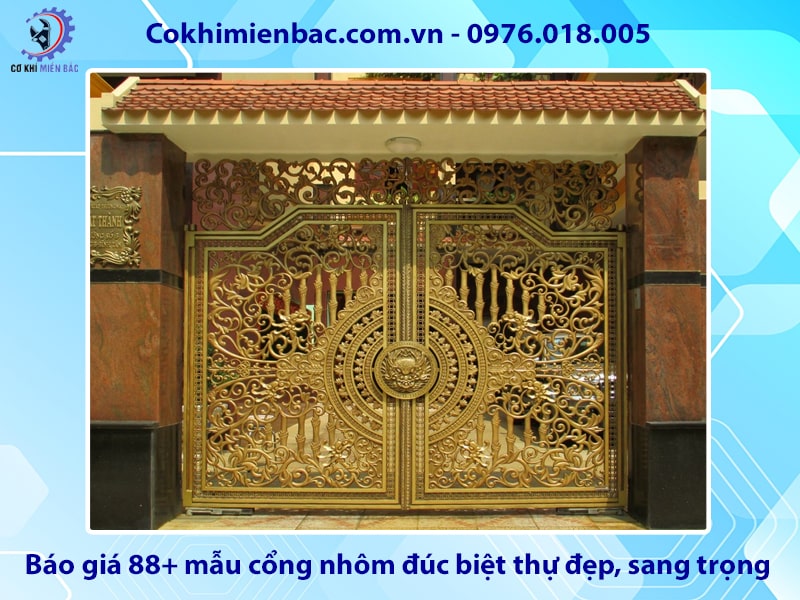 Báo giá 88+ mẫu cổng nhôm đúc biệt thự đẹp, sang trọng