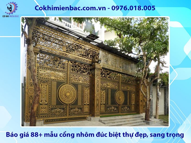 Báo giá 88+ mẫu cổng nhôm đúc biệt thự đẹp, sang trọng