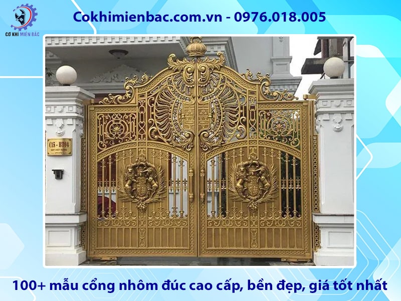 100+ mẫu cổng nhôm đúc cao cấp, bền đẹp, giá tốt nhất