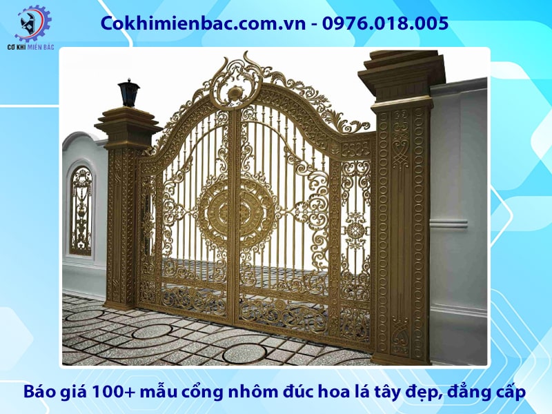 Báo giá 100+ mẫu cổng nhôm đúc hoa lá tây đẹp, đẳng cấp 2025