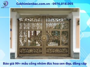Báo giá 99+ mẫu cổng nhôm đúc hoa sen đẹp, đẳng cấp