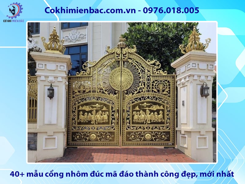 40+ mẫu cổng nhôm đúc mã đáo thành công đẹp, mới nhất