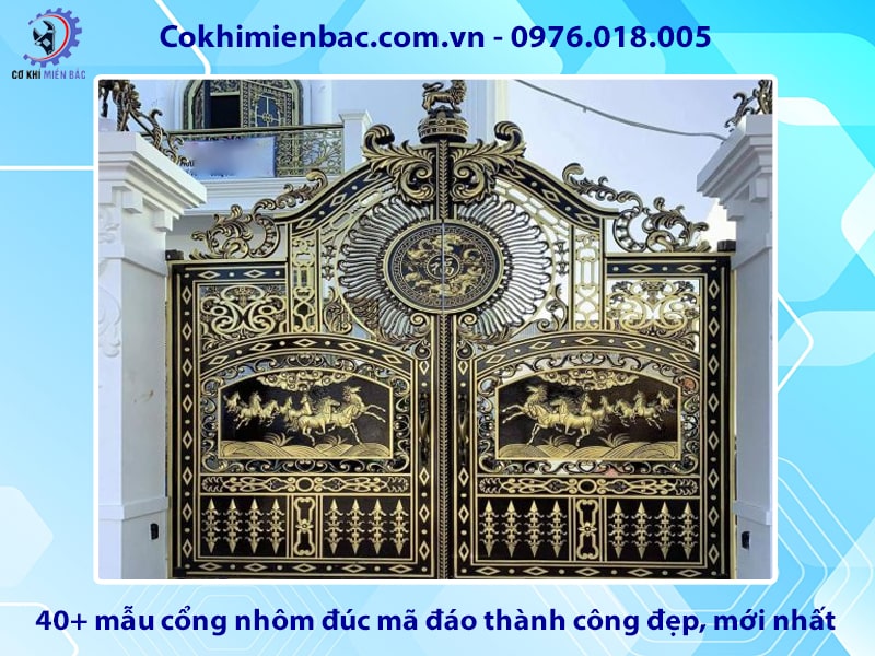 40+ mẫu cổng nhôm đúc mã đáo thành công đẹp, mới nhất