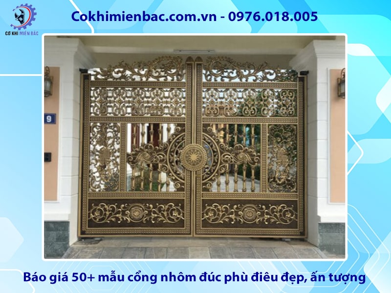 Báo giá 50+ mẫu cổng nhôm đúc phù điêu đẹp, ấn tượng