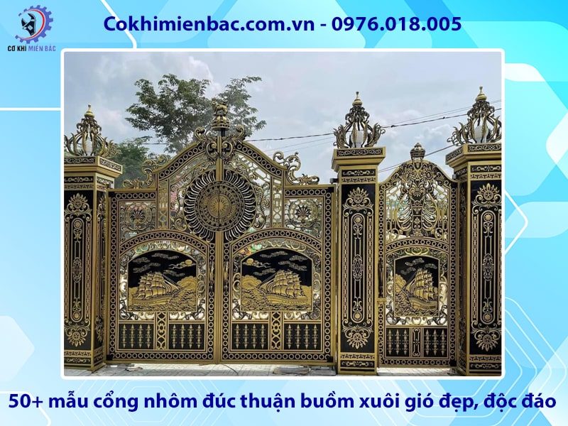 Báo giá 50+ mẫu cổng nhôm đúc thuận buồm xuôi gió đẹp, độc đáo