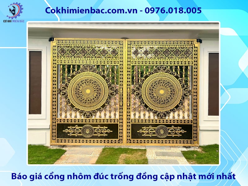 Báo giá cổng nhôm đúc trống đồng cập nhật mới nhất 2025