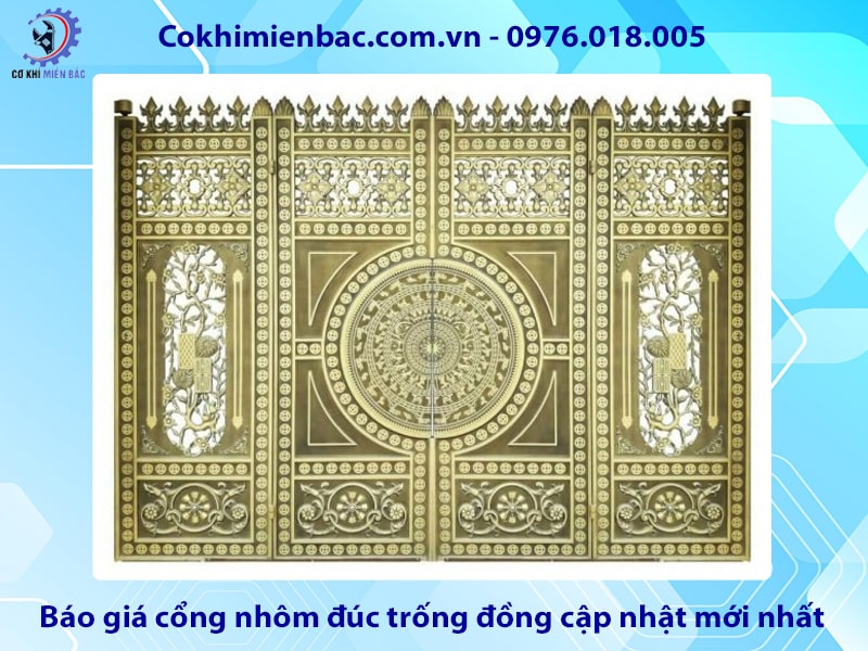 Báo giá cổng nhôm đúc trống đồng cập nhật mới nhất 2025