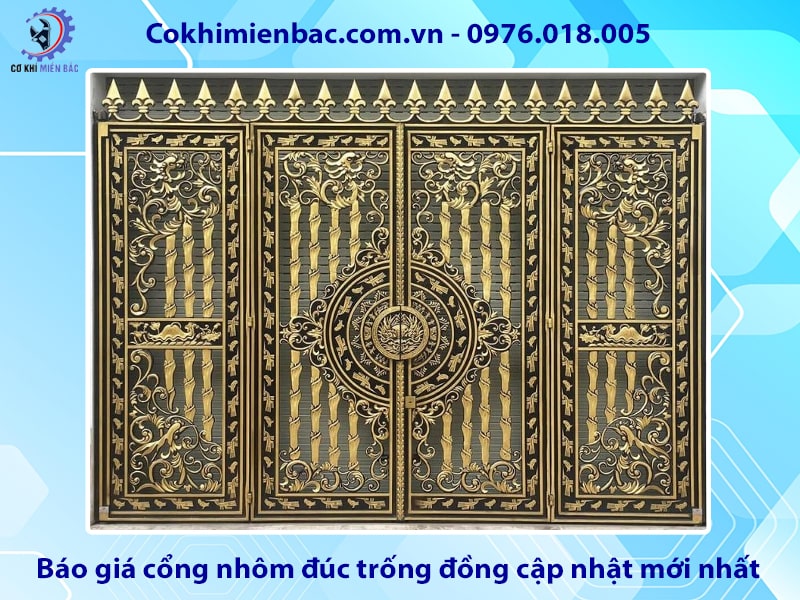 Báo giá cổng nhôm đúc trống đồng cập nhật mới nhất 2025
