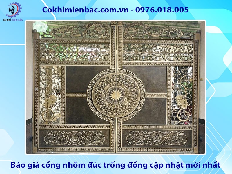 Báo giá cổng nhôm đúc trống đồng cập nhật mới nhất 2025