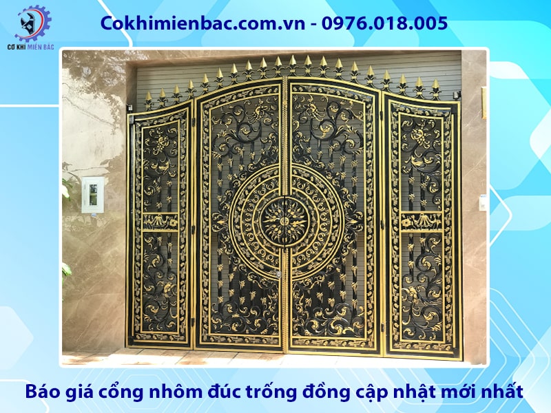 Báo giá cổng nhôm đúc trống đồng cập nhật mới nhất 2025