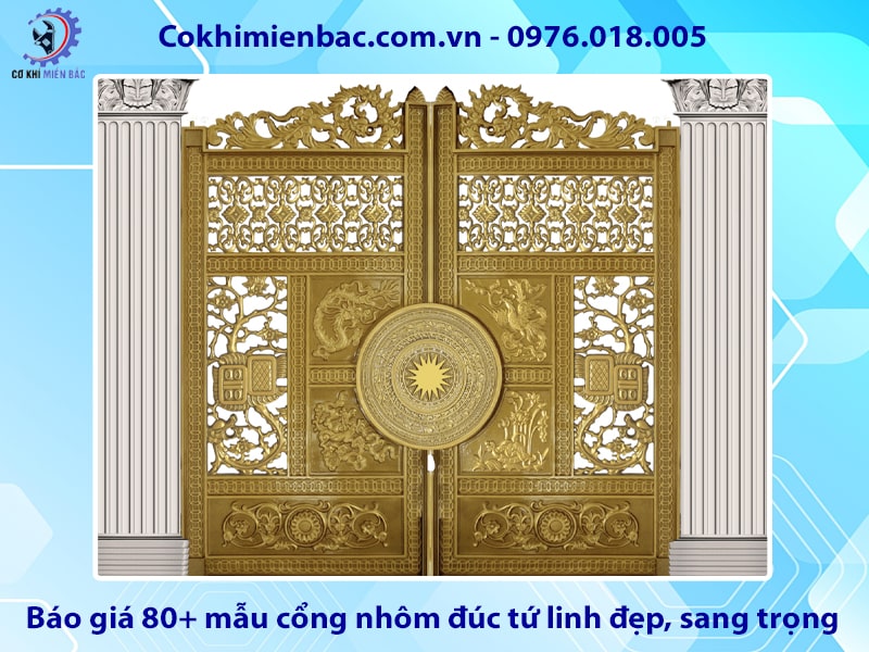 Báo giá 80+ mẫu cổng nhôm đúc tứ linh đẹp, sang trọng