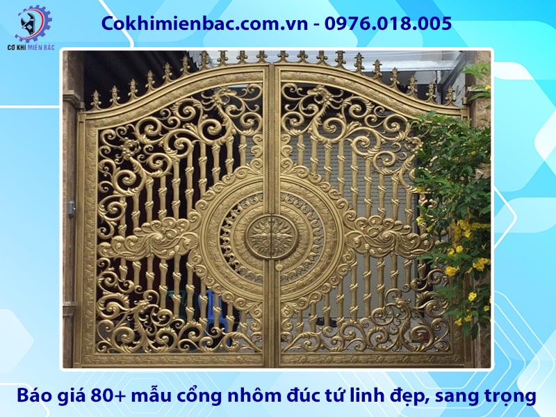 Báo giá 80+ mẫu cổng nhôm đúc tứ linh đẹp, sang trọng