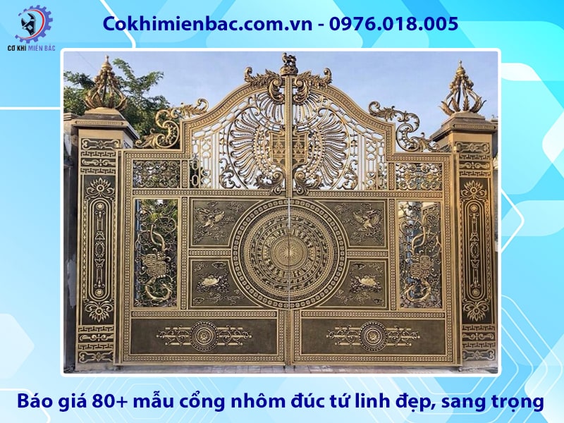 Báo giá 80+ mẫu cổng nhôm đúc tứ linh đẹp, sang trọng