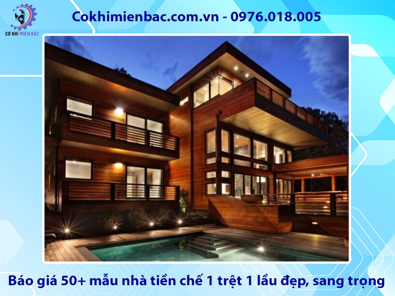 Báo giá 50+ mẫu nhà tiền chế 1 trệt 1 lầu đẹp, sang trọng