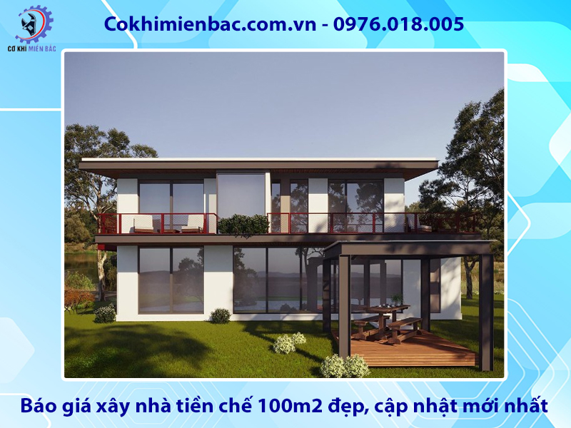 Báo giá xây nhà tiền chế 100m2 đẹp, cập nhật mới nhất
