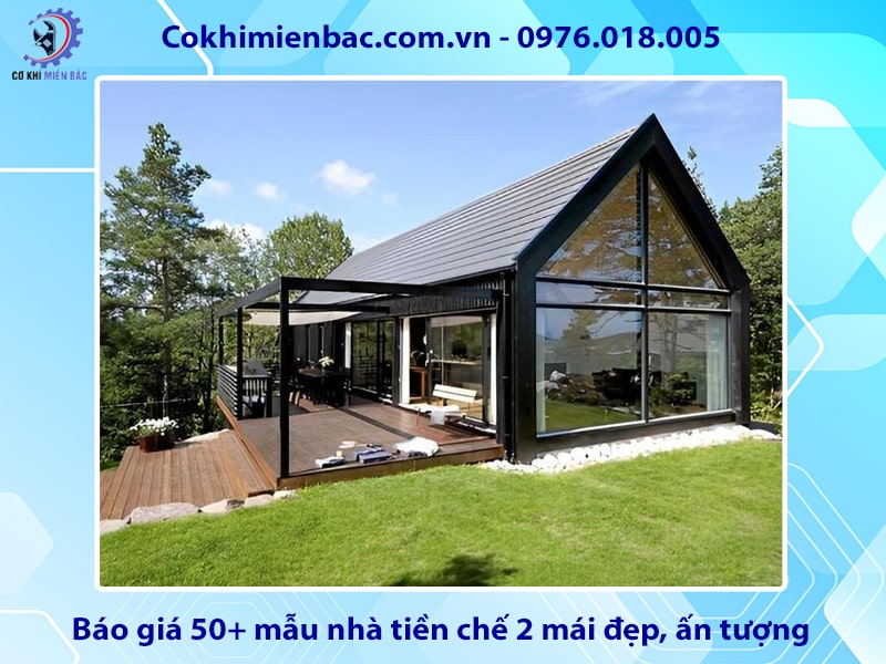 Báo giá 50+ mẫu nhà tiền chế 2 mái đẹp, ấn tượng