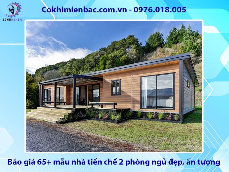 Báo giá 65+ mẫu nhà tiền chế 2 phòng ngủ đẹp, ấn tượng