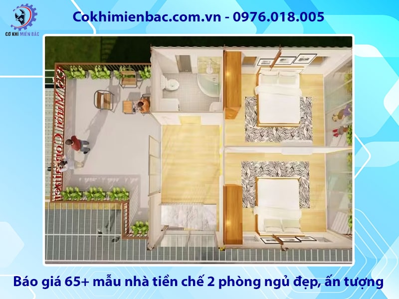 Báo giá 65+ mẫu nhà tiền chế 2 phòng ngủ đẹp, ấn tượng