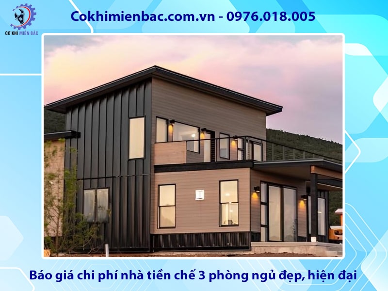 Báo giá chi phí nhà tiền chế 3 phòng ngủ đẹp, hiện đại