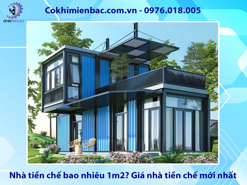 Nhà tiền chế bao nhiêu 1m2? Giá nhà tiền chế mới nhất