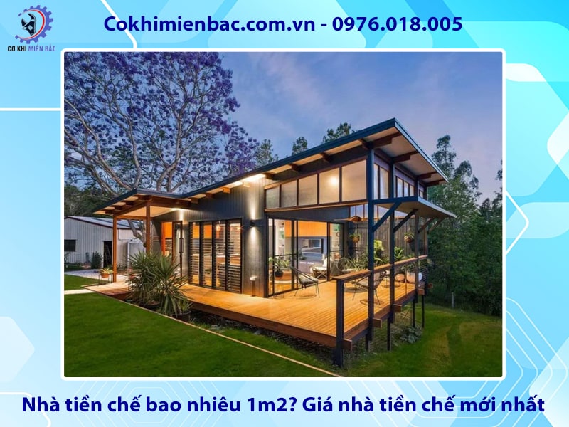 Nhà tiền chế bao nhiêu 1m2? Giá nhà tiền chế mới nhất