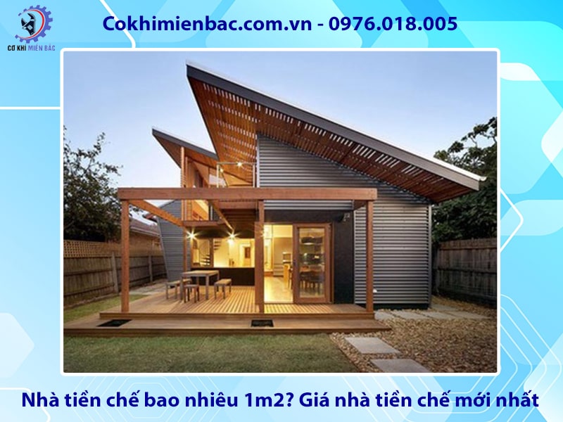 Nhà tiền chế bao nhiêu 1m2? Giá nhà tiền chế mới nhất