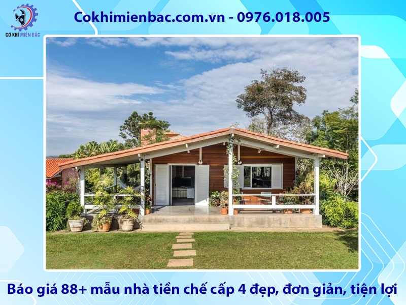 Báo giá 88+ mẫu nhà tiền chế cấp 4 đẹp, đơn giản, tiện lợi