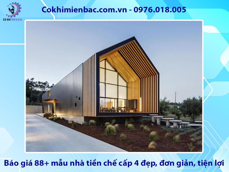Báo giá 88+ mẫu nhà tiền chế cấp 4 đẹp, đơn giản, tiện lợi