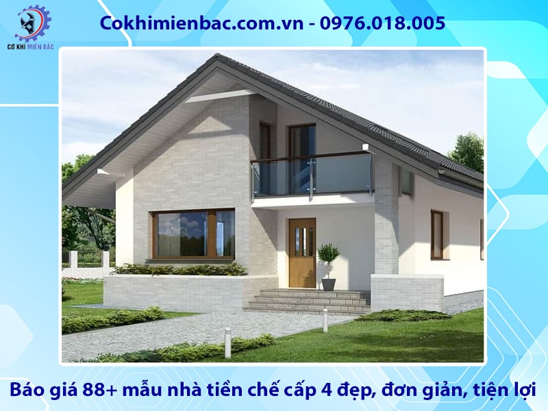 Báo giá 88+ mẫu nhà tiền chế cấp 4 đẹp, đơn giản, tiện lợi