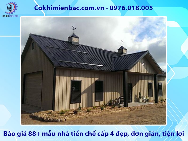Báo giá 88+ mẫu nhà tiền chế cấp 4 đẹp, đơn giản, tiện lợi