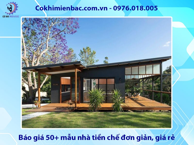 Báo giá 50+ mẫu nhà tiền chế đơn giản, giá rẻ 2025