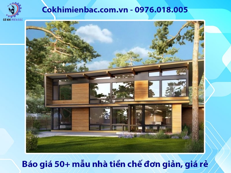 Báo giá 50+ mẫu nhà tiền chế đơn giản, giá rẻ 2025