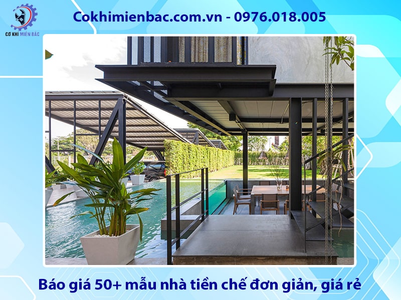 Báo giá 50+ mẫu nhà tiền chế đơn giản, giá rẻ 2025