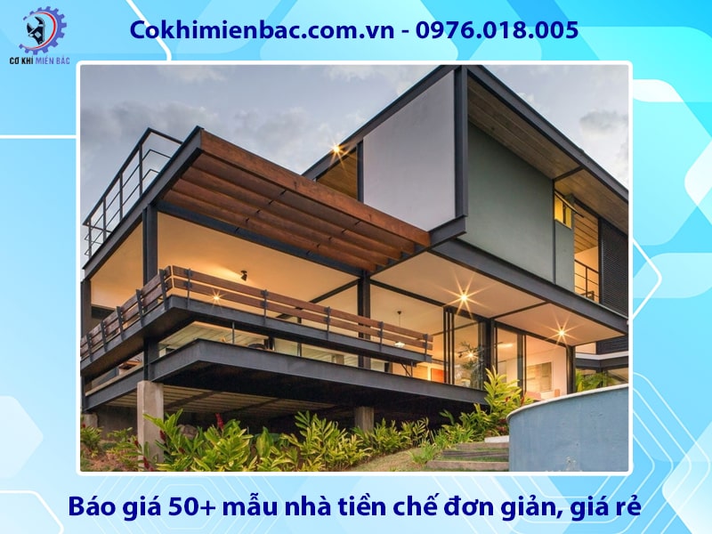 Báo giá 50+ mẫu nhà tiền chế đơn giản, giá rẻ 2025