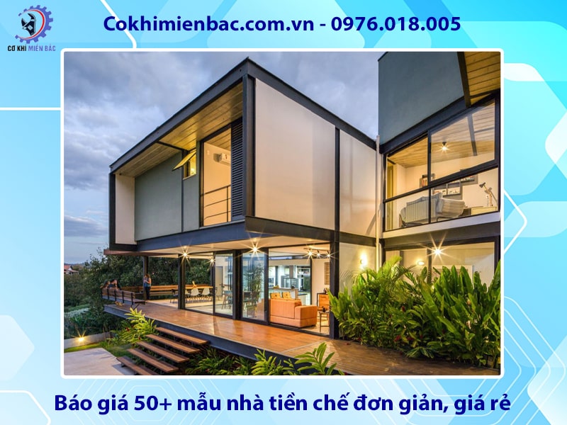Báo giá 50+ mẫu nhà tiền chế đơn giản, giá rẻ 2025