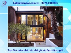Top 66+ mẫu nhà tiền chế giá rẻ, đẹp, tiện nghi 2025
