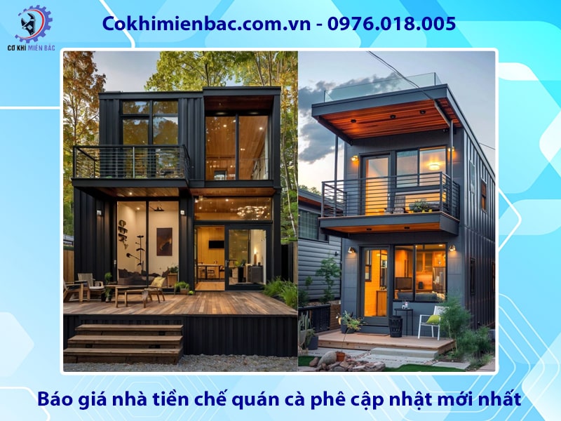 Báo giá nhà tiền chế quán cà phê cập nhật mới nhất 2025