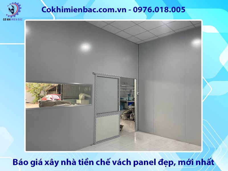 Báo giá xây nhà tiền chế vách panel đẹp, mới nhất 2025
