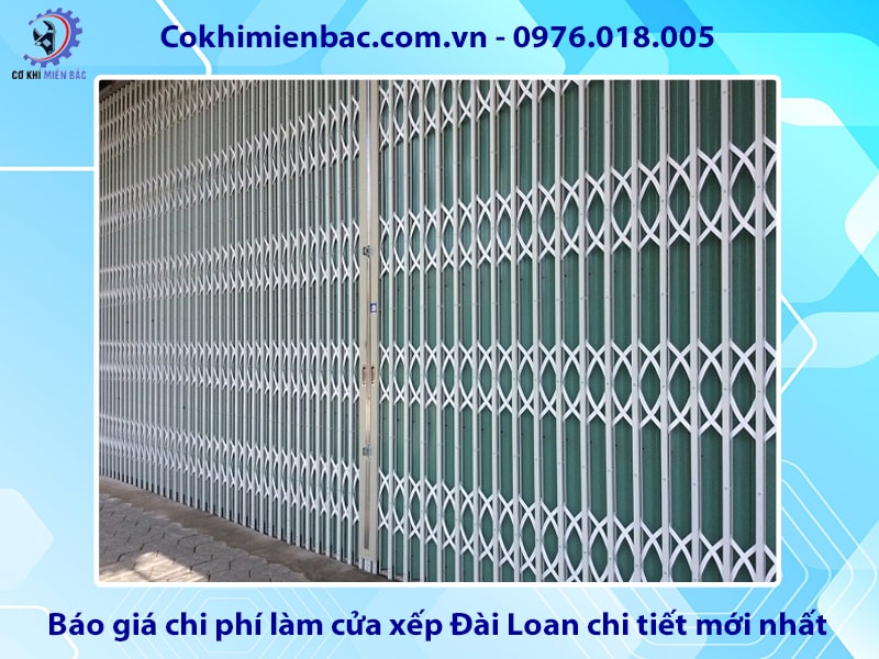 Báo giá chi phí làm cửa xếp Đài Loan chi tiết mới nhất 2025