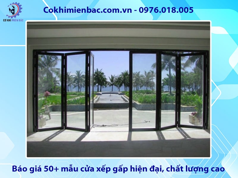 Báo giá 50+ mẫu cửa xếp gấp hiện đại, chất lượng cao