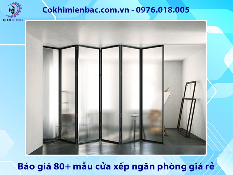 Báo giá 80+ mẫu cửa xếp ngăn phòng giá rẻ năm 2025