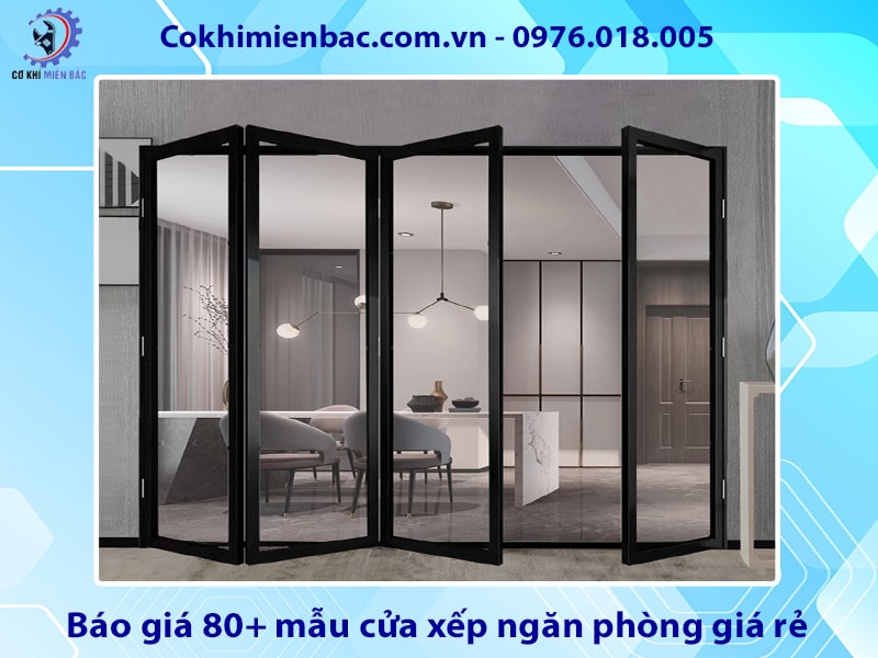Báo giá 80+ mẫu cửa xếp ngăn phòng giá rẻ năm 2025