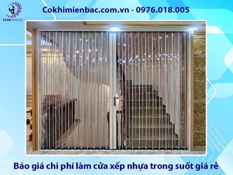 Báo giá chi phí làm cửa xếp nhựa trong suốt giá rẻ 2025