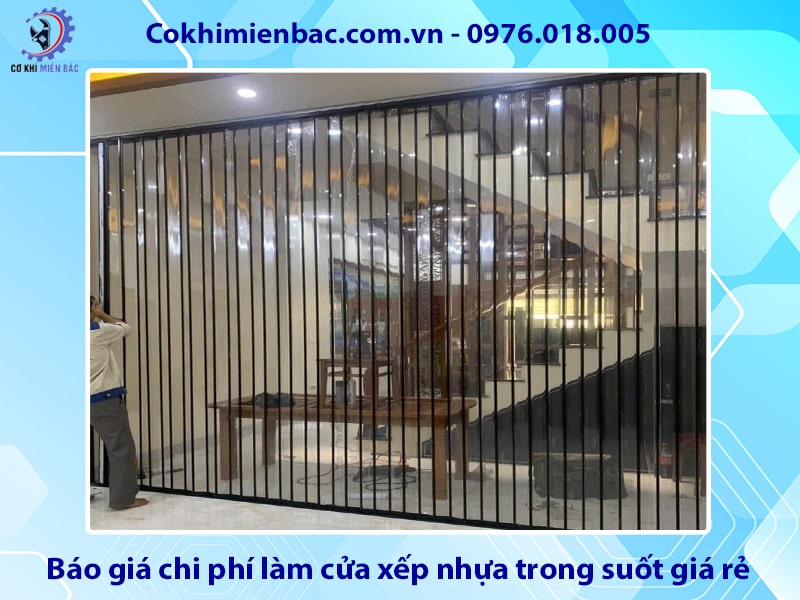 Báo giá chi phí làm cửa xếp nhựa trong suốt giá rẻ 2025