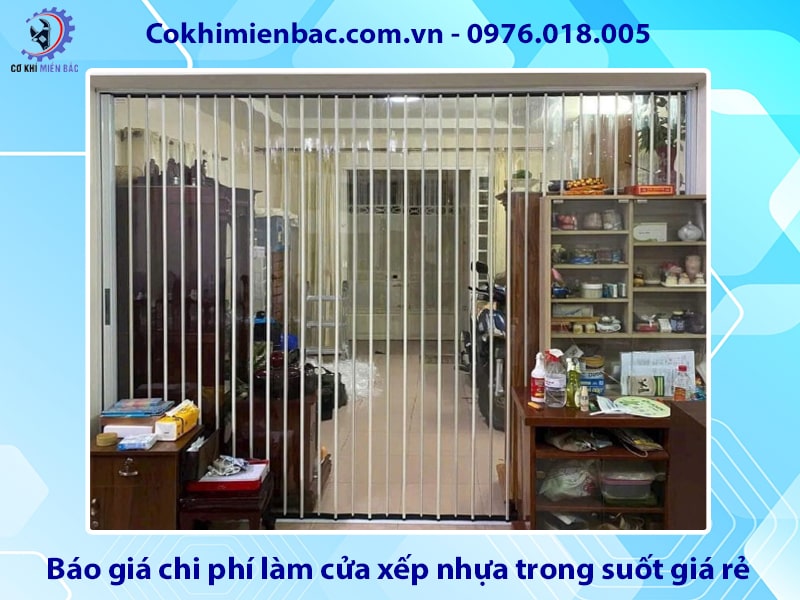 Báo giá chi phí làm cửa xếp nhựa trong suốt giá rẻ 2025