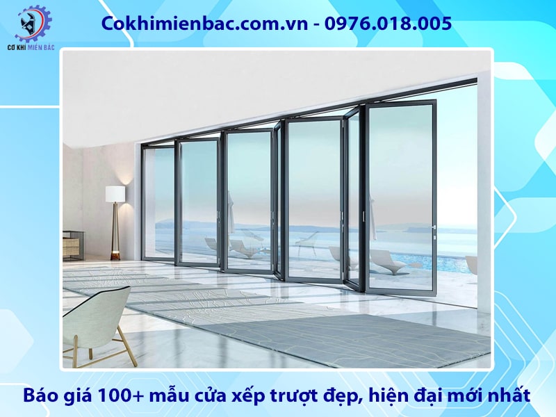 Báo giá 100+ mẫu cửa xếp trượt đẹp, hiện đại mới nhất 2025