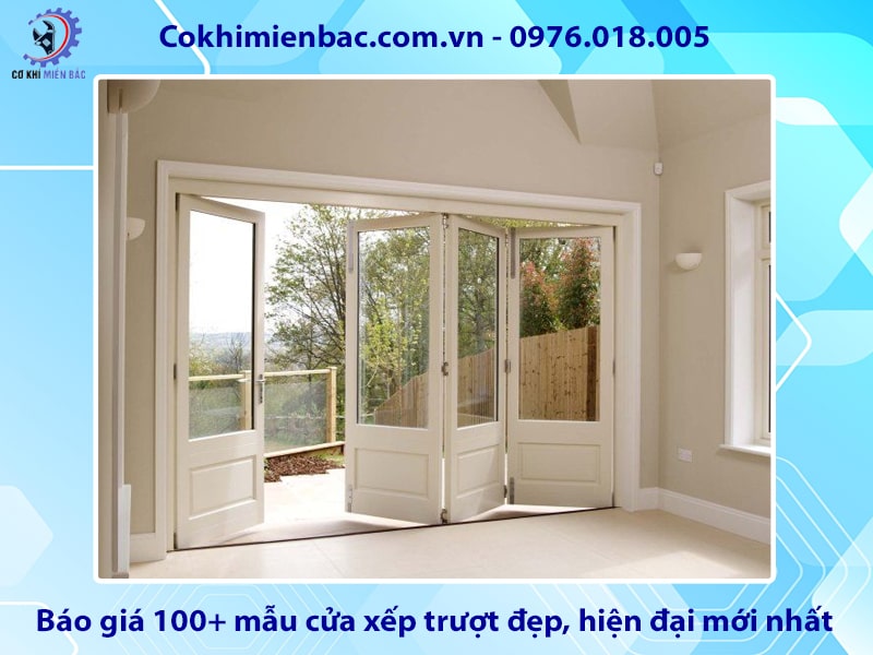 Báo giá 100+ mẫu cửa xếp trượt đẹp, hiện đại mới nhất 2025