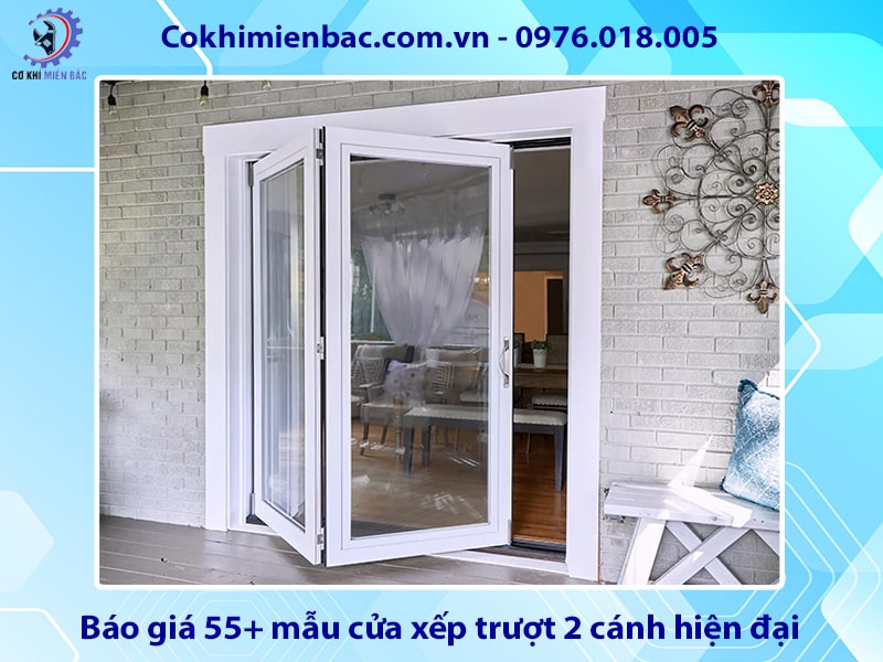 Báo giá 55+ mẫu cửa xếp trượt 2 cánh hiện đại năm 2025